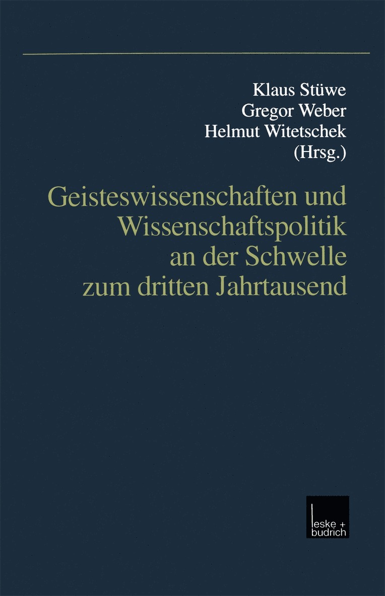 Geisteswissenschaften und Wissenschaftspolitik an der Schwelle zum dritten Jahrtausend 1