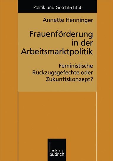 Annette Henninger - Frauenförderung in der Arbeitsmarktpolitik, Häftad