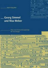 bokomslag Georg Simmel und Max Weber