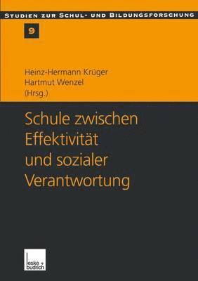 bokomslag Schule zwischen Effektivitt und sozialer Verantwortung