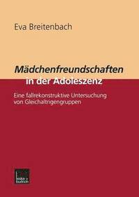 bokomslag Mdchenfreundschaften in der Adoleszenz