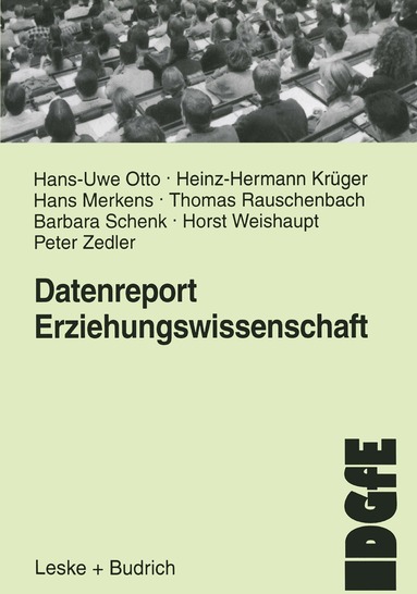 Hans-Uwe Otto, Heinz-Hermann Krüger, Hans Merkens, Thomas Rauschenbach, Barbara Schenk, Horst Weishaupt, Peter Zedler - Datenreport Erziehungswissenschaft, Häftad