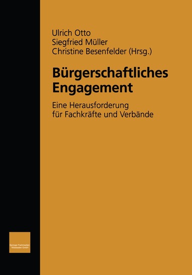 Ulrich Otto, Siegfried Müller, Christine Besenfelder - Bürgerschaftliches Engagement, Häftad