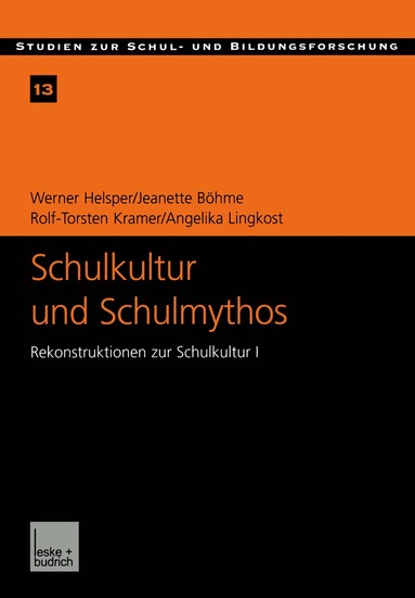 bokomslag Schulkultur und Schulmythos