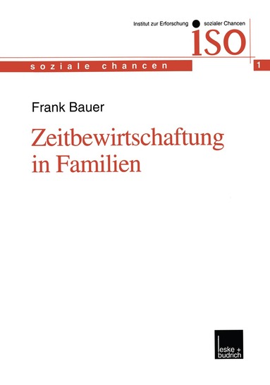 Frank Bauer - Zeitbewirtschaftung in Familien, Häftad