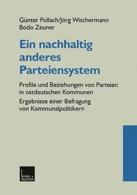 Ein nachhaltig anderes Parteiensystem