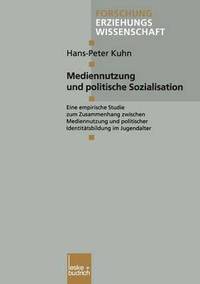 bokomslag Mediennutzung und politische Sozialisation