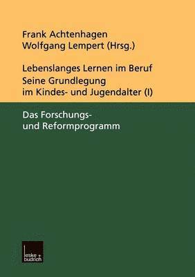 bokomslag Lebenslanges Lernen im Beruf - seine Grundlegung im Kindes- und Jugendalter