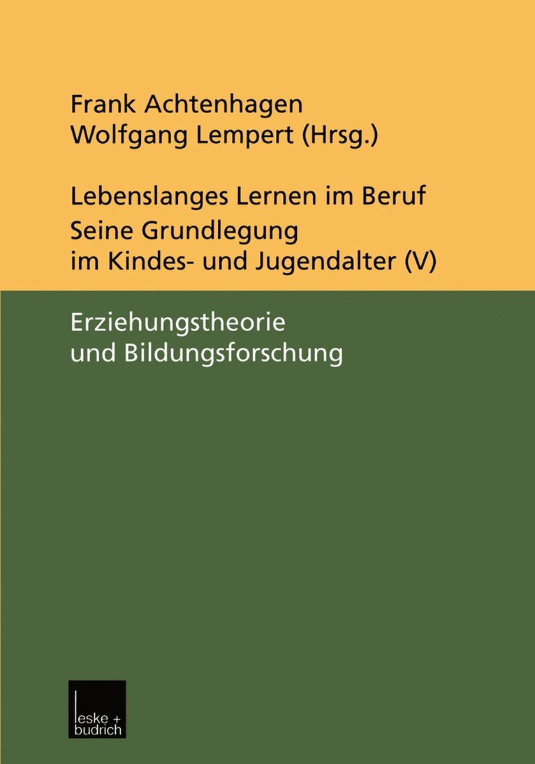 Lebenslanges Lernen im Beruf  seine Grundlegung im Kindes- und Jugendalter 1