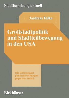 bokomslag Grostadtpolitik und Stadtteilbewegung in den USA