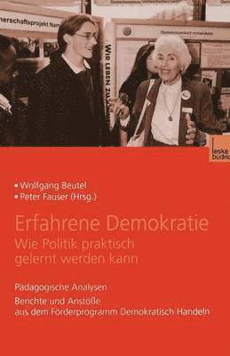 Erfahrene Demokratie. Wie Politik praktisch gelernt werden kann 1