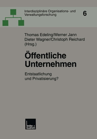 Thomas Edeling, Werner Jann, Dieter Wagner, Christoph Reichard - Öffentliche Unternehmen, Häftad