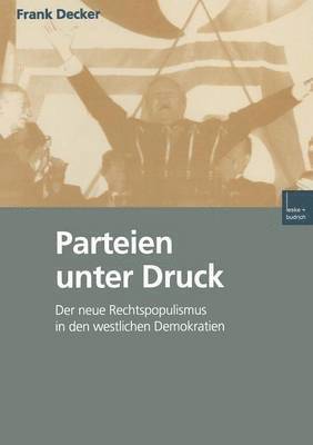 Frank Decker - Parteien unter Druck, Häftad
