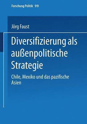 Jörg Faust - Diversifizierung als außenpolitische Strategie, Häftad