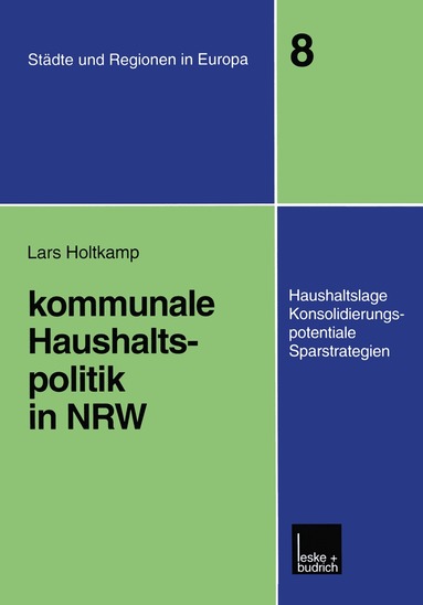 Lars Holtkamp - Kommunale Haushaltspolitik in NRW, Häftad