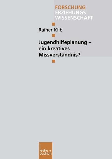 Rainer Kilb - Jugendhilfeplanung — ein kreatives Missverständnis?, Häftad