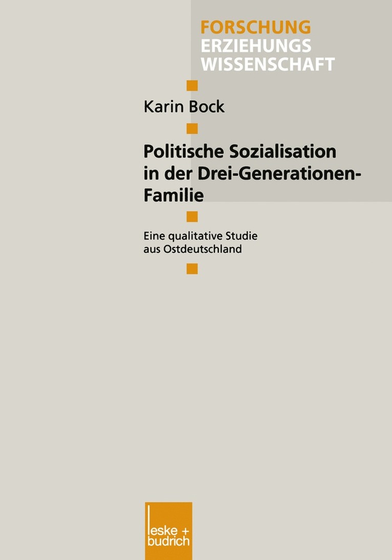 Karin Bock - Politische Sozialisation in der Drei-Generationen-Familie, Häftad