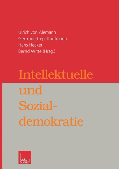 Ulrich Alemann, Gertrude Cepl-Kaufmann, Hans Hecker, Bernd Witte - Intellektuelle und Sozialdemokratie, Häftad