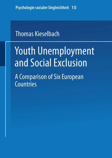Thomas Kieselbach - Youth Unemployment and Social Exclusion, Häftad