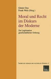 bokomslag Moral und Recht im Diskurs der Moderne
