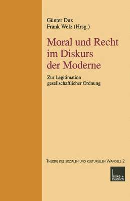 Moral und Recht im Diskurs der Moderne 1