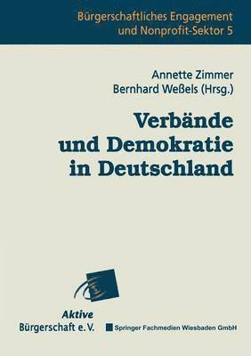 Annette Zimmer, Bernhard Weßels - Verbände und Demokratie in Deutschland, Häftad