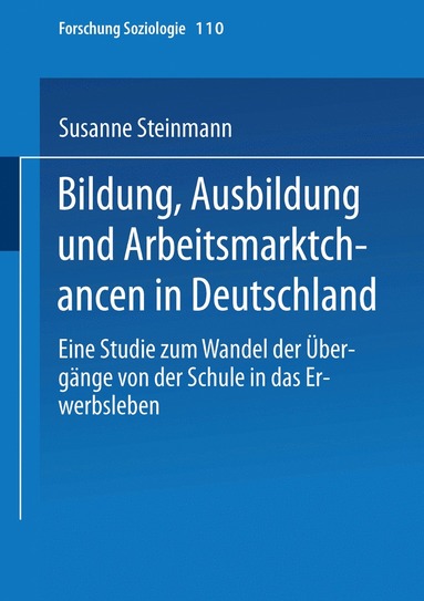 bokomslag Bildung, Ausbildung und Arbeitsmarktchancen in Deutschland