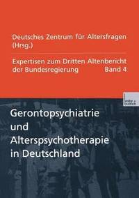 bokomslag Gerontopsychiatrie und Alterspsychotherapie in Deutschland