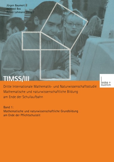 bokomslag TIMSS/III Dritte Internationale Mathematik- und Naturwissenschaftsstudie - Mathematische und naturwissenschaftliche Bildung am Ende der Schullaufbahn