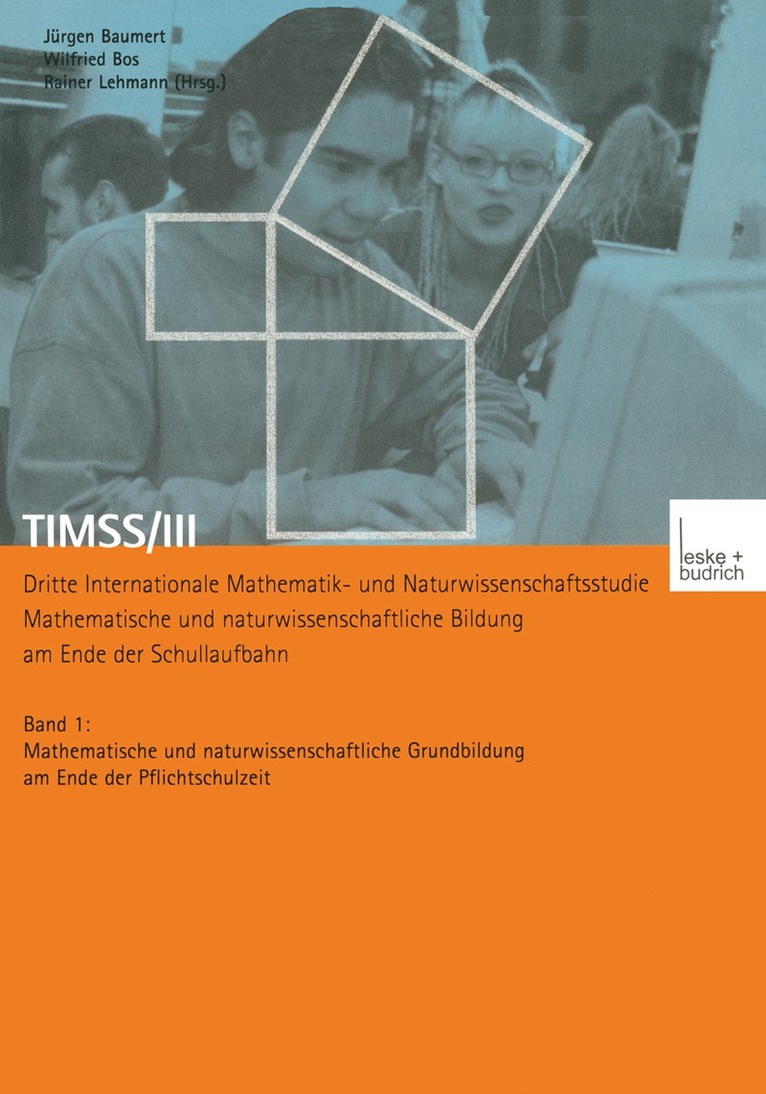 Jürgen Baumert, Wilfried Bos, Rainer H. Lehmann, Jurgen Baumert - TIMSS/III Dritte Internationale Mathematik- und Naturwissenschaftsstudie — Mathematische und naturwissenschaftliche Bildung am Ende der Schullaufbahn, Häftad