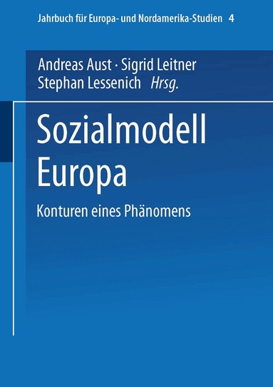 Andreas Aust, Sigrid Leitner, Stephan Lessenich - Sozialmodell Europa, Häftad