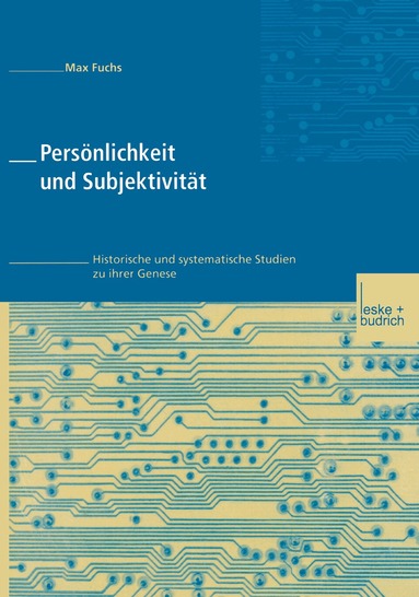 Max Fuchs - Persönlichkeit und Subjektivität, Häftad