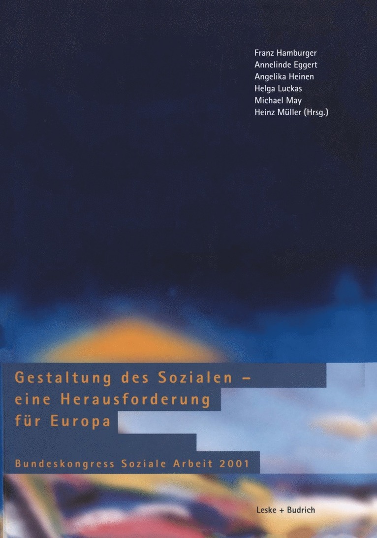Franz Hamburger, Annelinde Eggert, Angelika Heinen, Helga Luckas, Michael May, Heinz Müller - Gestaltung des Sozialen — eine Herausforderung für Europa, Häftad