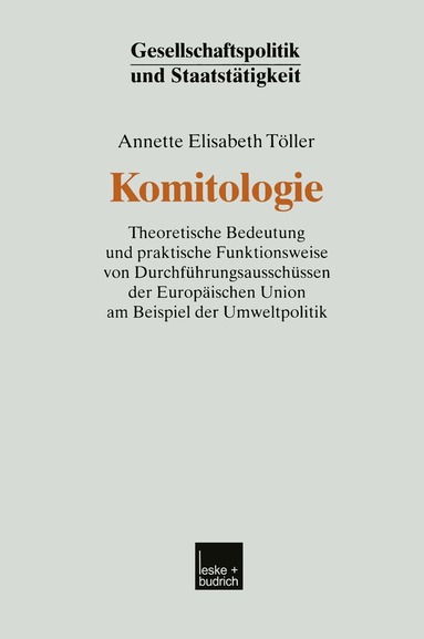 Annette Elisabeth Töller - Komitologie, Häftad