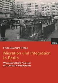 bokomslag Migration und Integration in Berlin