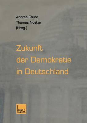 Zukunft der Demokratie in Deutschland