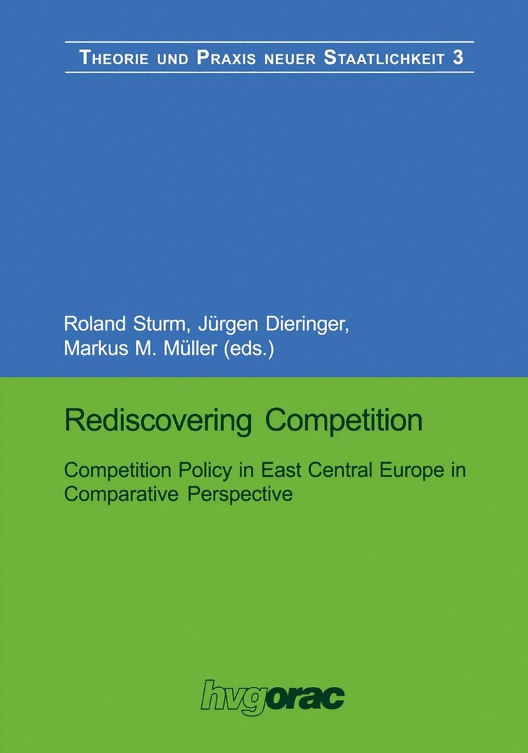 Roland Sturm, Jürgen Dieringer, Markus M. Müller - Rediscovering Competition, Häftad