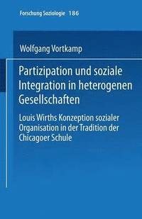 bokomslag Partizipation und soziale Integration in heterogenen Gesellschaften