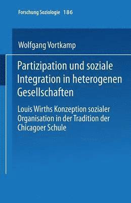 Wolfgang Vortkamp - Partizipation und soziale Integration in heterogenen Gesellschaften, Häftad