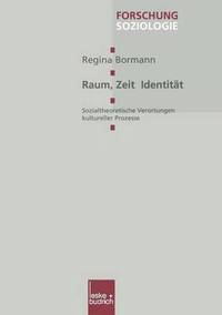 bokomslag Raum, Zeit, Identitt