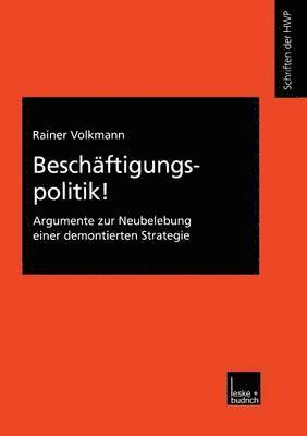Rainer Volkmann - Beschäftigungspolitik!, Häftad