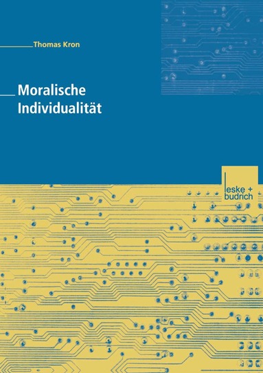 Thomas Kron - Moralische Individualität, Häftad