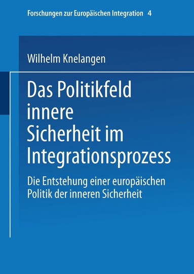 bokomslag Das Politikfeld innere Sicherheit im Integrationsprozess