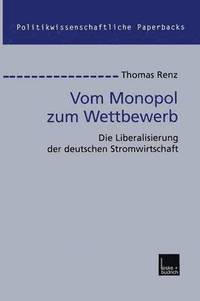 bokomslag Vom Monopol zum Wettbewerb