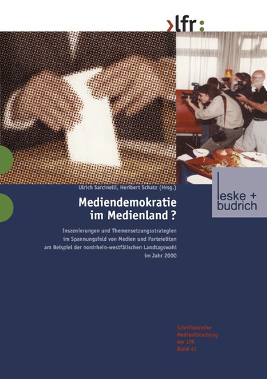 Ulrich Sarcinelli, Heribert Schatz - Mediendemokratie im Medienland, Häftad