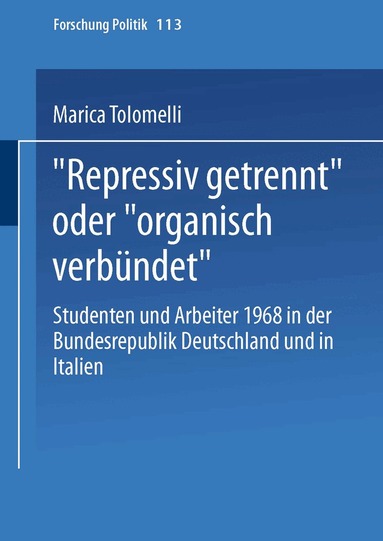 Marica Tolomelli - „Repressiv getrennt“ oder „organisch verbündet“, Häftad
