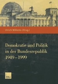 bokomslag Demokratie und Politik in der Bundesrepublik 19491999