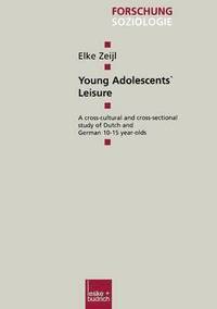 bokomslag Young Adolescents Leisure
