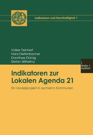 Volker Teichert, Hans Diefenbacher, Dorothee Dümig, Stefan Wilhelmy - Indikatoren zur Lokalen Agenda 21, Häftad