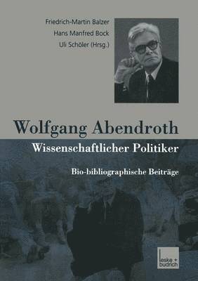 Wolfgang Abendroth Wissenschaftlicher Politiker 1